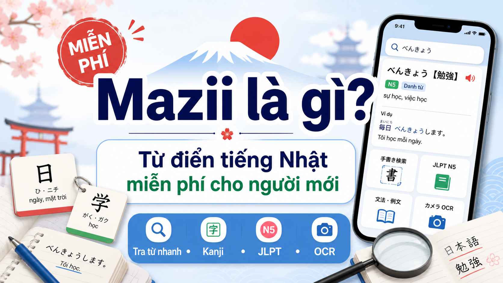 Mazii là gì - Từ điển tiếng Nhật miễn phí cho người mới